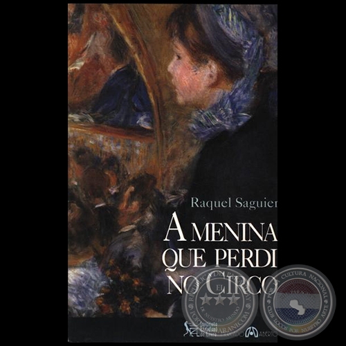 A MENINA QUE PERDI NO CIRCO - Artista: RAQUEL SAGUIER - Ao 1993